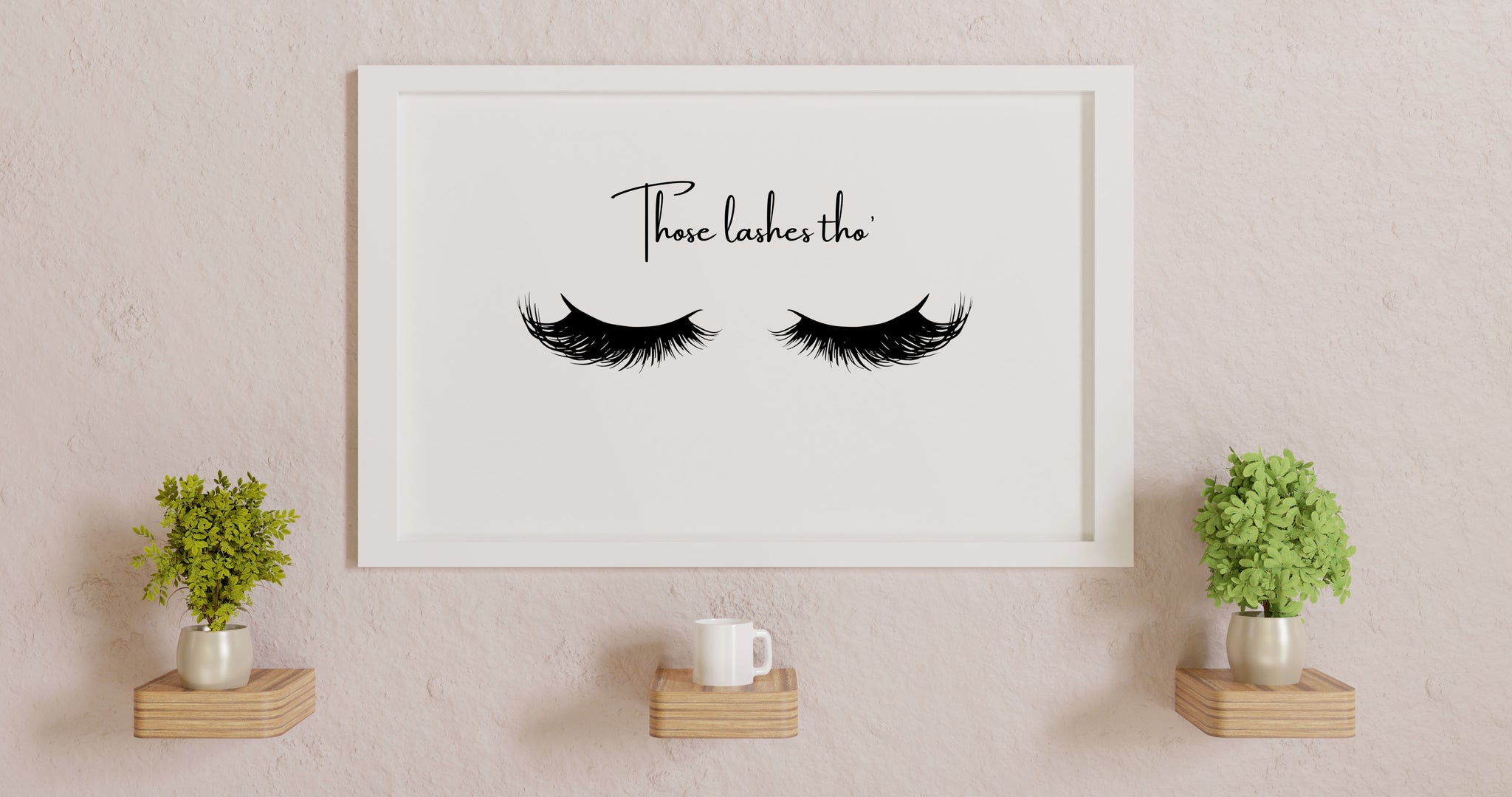 Those Lashes tho printable poster